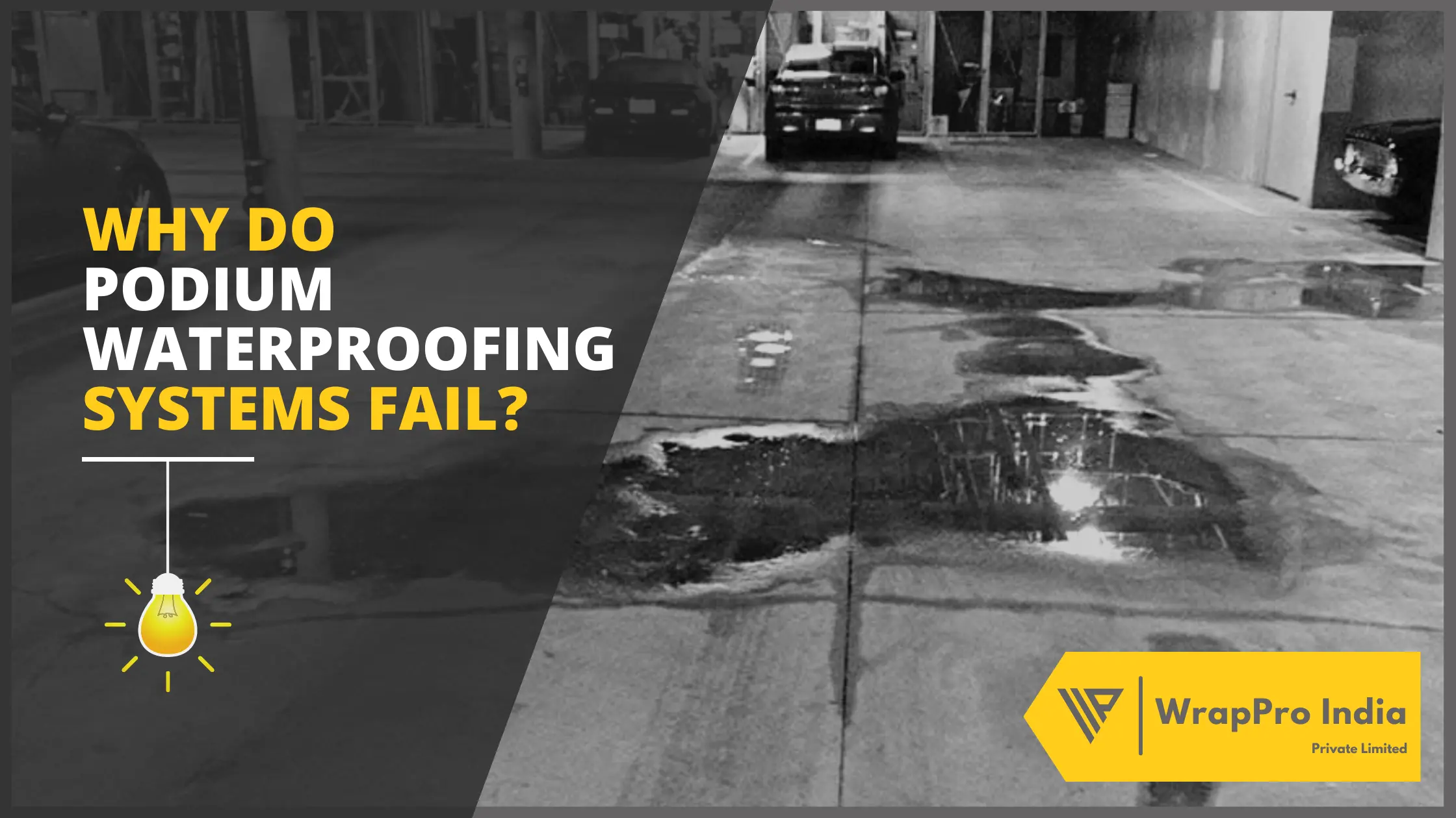 Why do Podium Waterproofing Systems Fail?